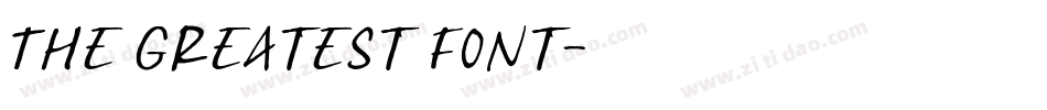 The Greatest Font字体转换